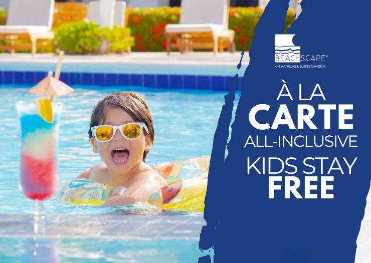 À la Carte All-Inclusive + Kids Stay Free 👨👩👧👦 Beachscape Kin Ha Villas & Suites Cancún Cancun À la Carte All-Inclusive + Kids Stay Free 👨👩👧👦 Beachscape Kin Ha Villas & Suites Cancún Cancun